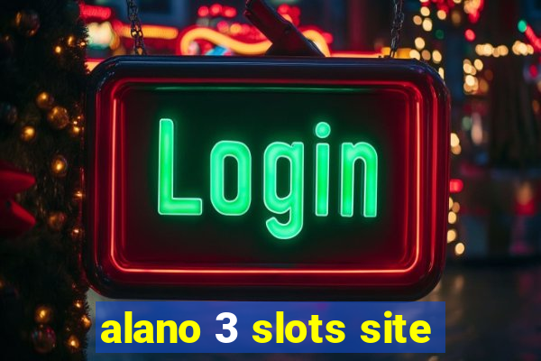 alano 3 slots site